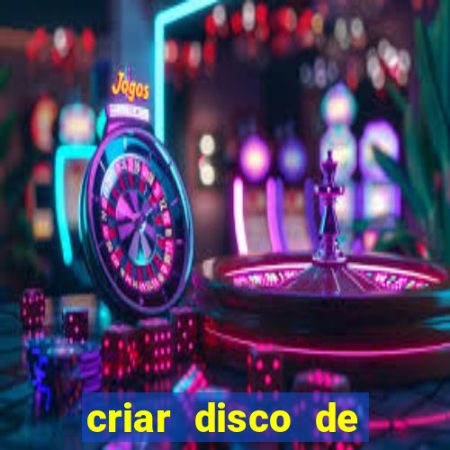 criar disco de boot windows